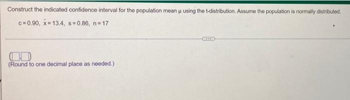 Solved Construct the indicated confidence interval for the | Chegg.com
