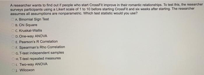 Solved a A researcher wants to find out if people who start | Chegg.com