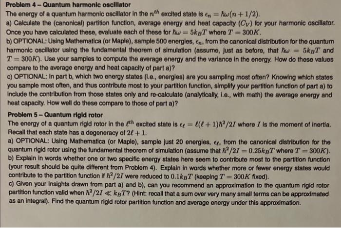 Solved Problem 4-Quantum harmonic oscillator The energy of a | Chegg.com