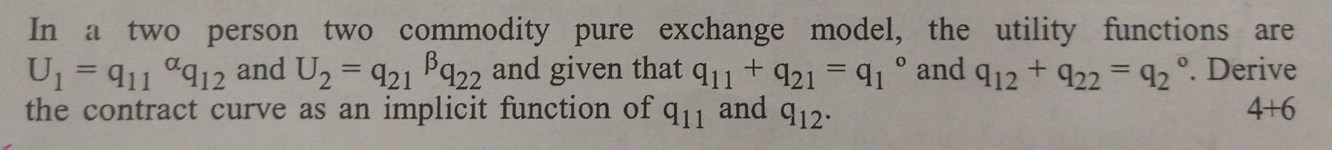 Solved In a two person two commodity pure exchange model, | Chegg.com