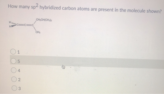 Solved How many sp2 hybridized carbon atoms are present in | Chegg.com