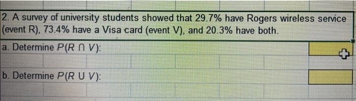Solved 2. A survey of university students showed that 29.7% | Chegg.com