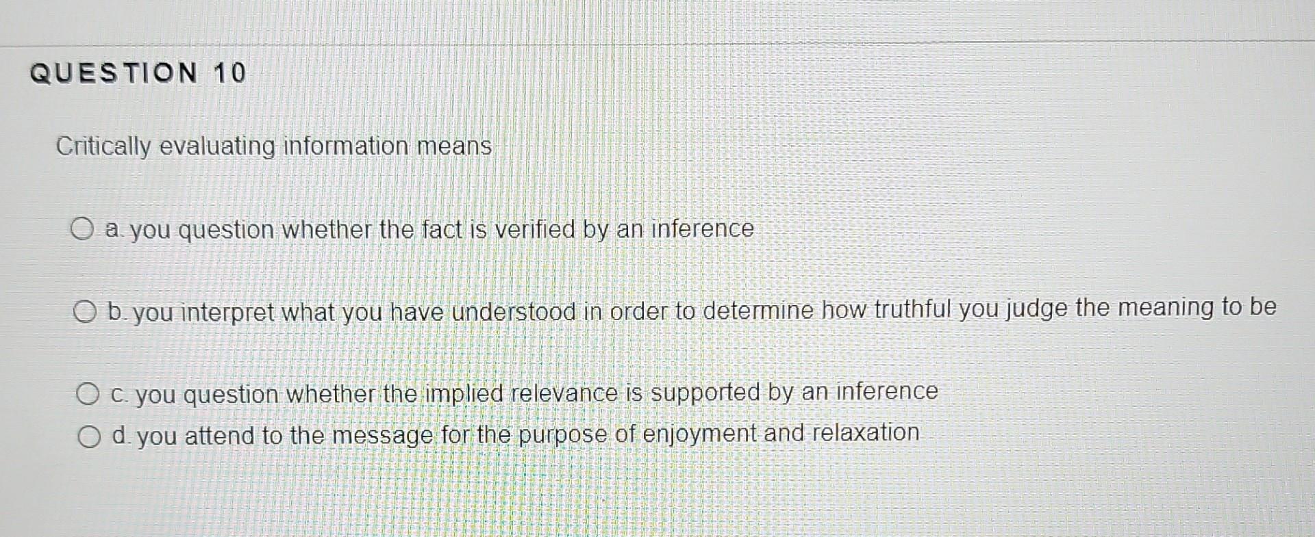 Solved Question 10 Critically Evaluating Information Means A 4193