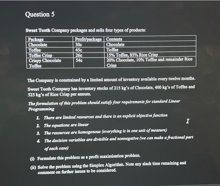 Solved Sweet Tooth Company Packages And Sells Four Types Of | Chegg.com