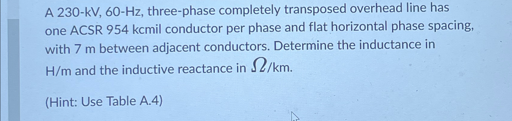 Solved A 230-kV,60-Hz, ﻿three-phase completely transposed | Chegg.com