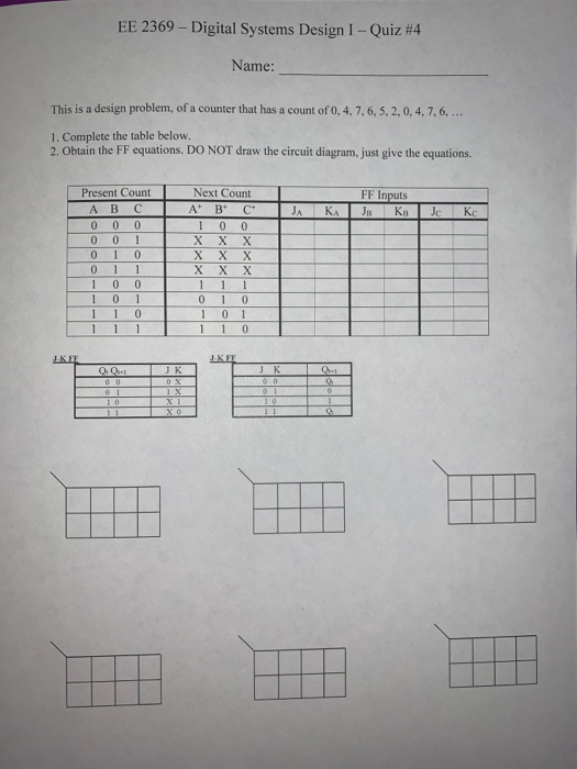 Solved EE 2369 - Digital Systems Design I - Quiz #4 Name: | Chegg.com