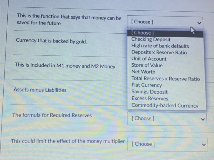 Solved This is the function that says that money can be | Chegg.com