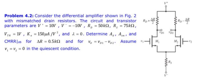 Solved Problem 4.2: Consider the differential amplifier | Chegg.com