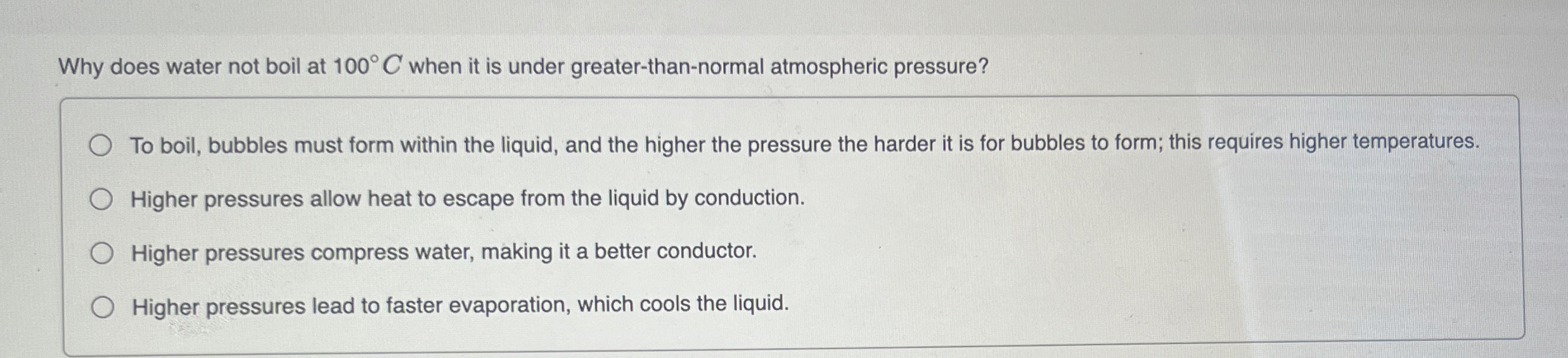 Solved Why does water not boil at 100°C ﻿when it is under