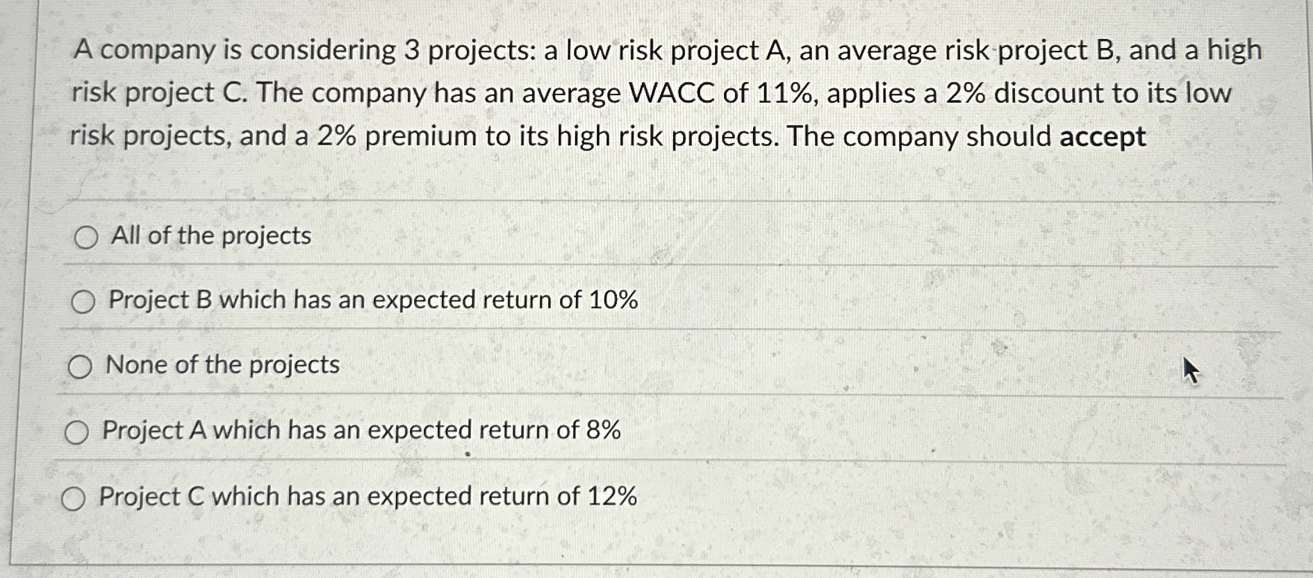 High Quality SOLUTION A company is considering 3 ﻿projects: a low risk ...