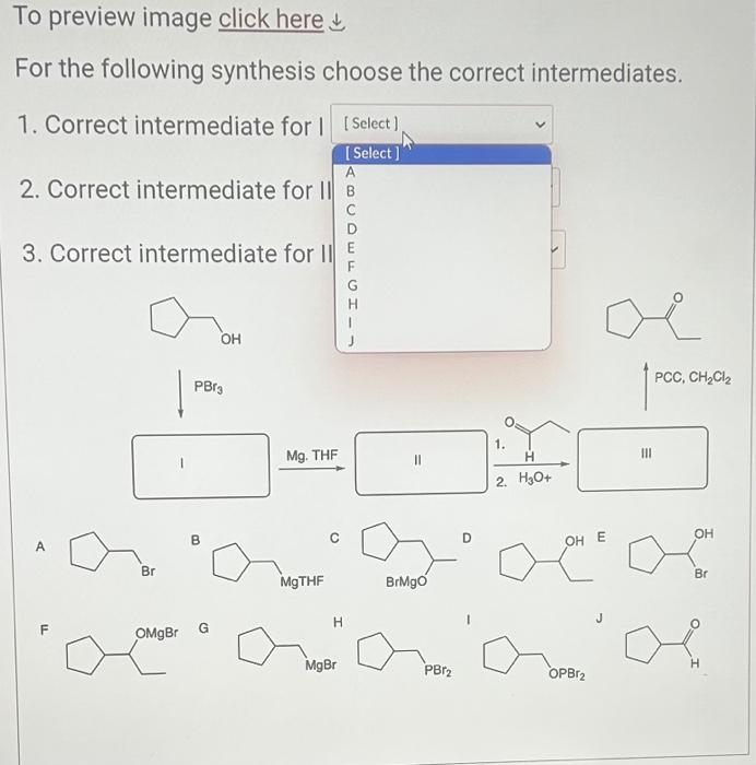 Solved For The Following Synthesis Choose The Correct | Chegg.com