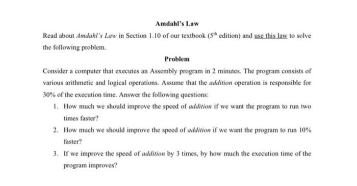 Solved Amdahl's Law Read About Amdahl's Law In Section 1.10 | Chegg.com