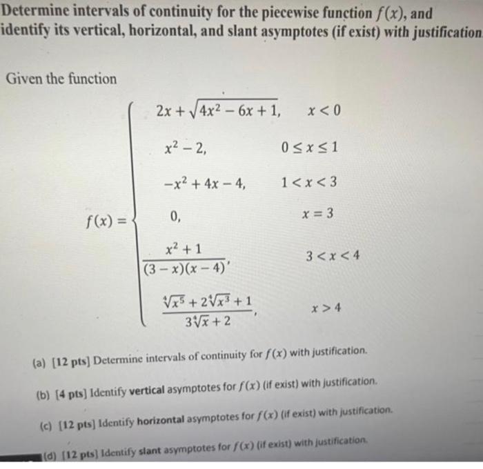 Solved Determine intervals of continuity for the piecewise | Chegg.com