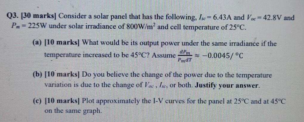 Solved Q3. [30 marks] Consider a solar panel that has the | Chegg.com