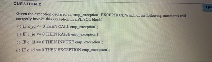 Solved Which of the following Oracle Database PL/SQL | Chegg.com