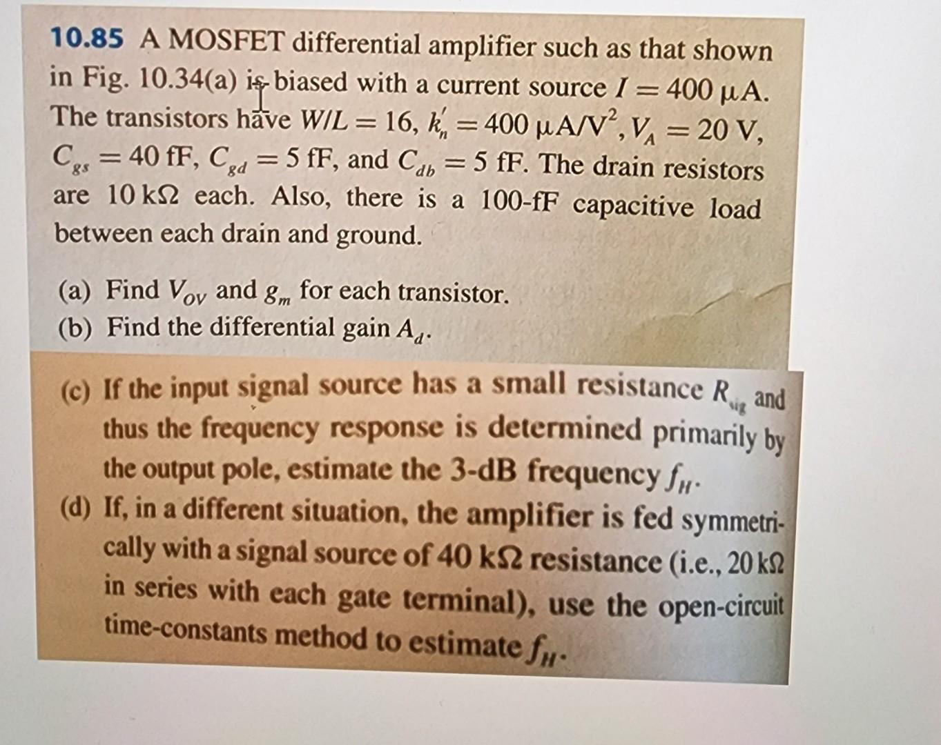 Solved 10.85 A MOSFET differential amplifier such as that | Chegg.com