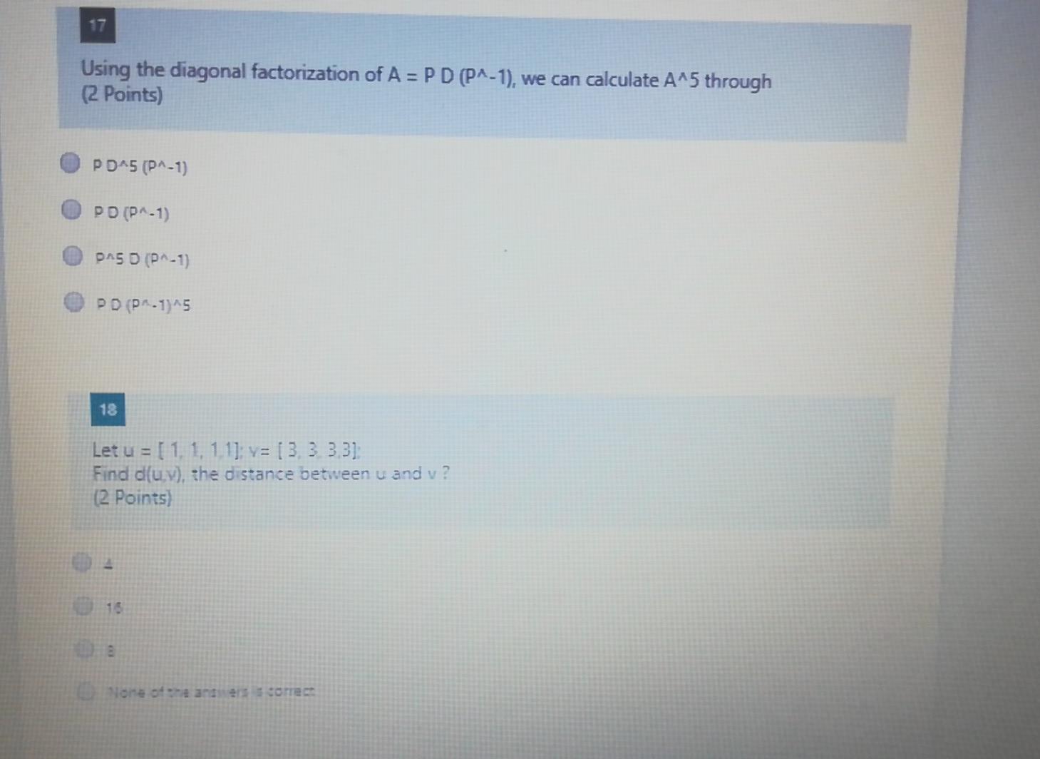 Solved 17 Using the diagonal factorization of A = PD (PA-1), | Chegg.com