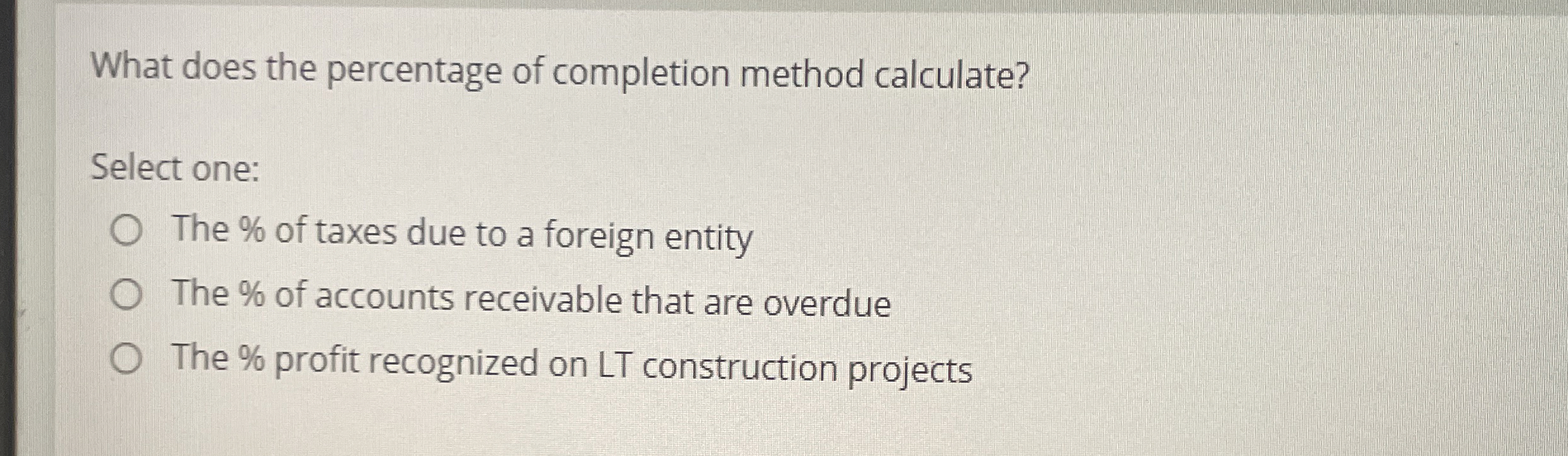 Solved What does the percentage of completion method | Chegg.com