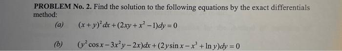 Solved PROBLEM No. 2. Find the solution to the following | Chegg.com