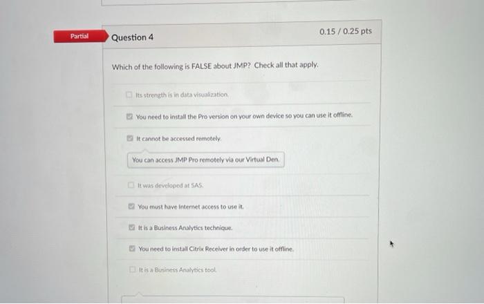 Solved 0.15 / 0.25 pts Partial Question 4 Which of the | Chegg.com