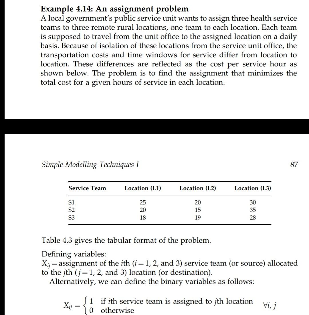 Solved Example 4.14: An assignment problem A local | Chegg.com