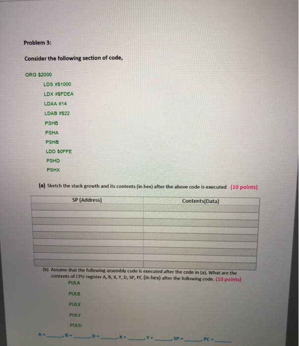 Solved Problem 3: Consider the following section of code, | Chegg.com