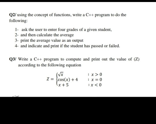 Solved Q2/ using the concept of functions, write a C++ | Chegg.com