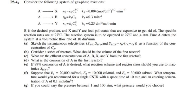 Solved P8-4 A Consider The Following System Of Gas-phase | Chegg.com