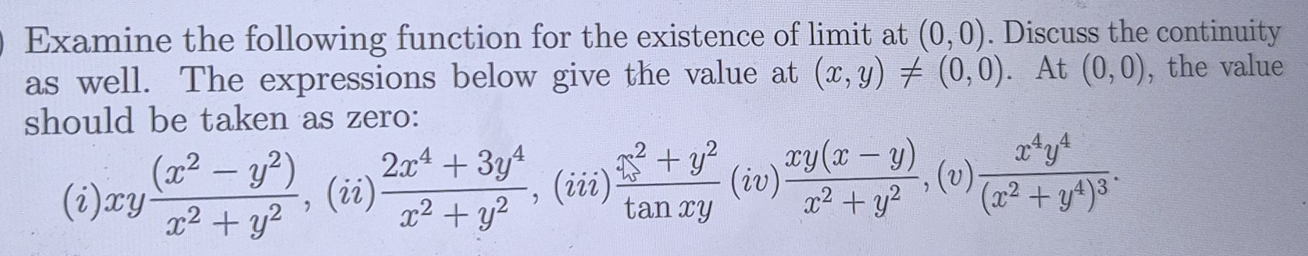 Solved Examine the following function for the existence of | Chegg.com