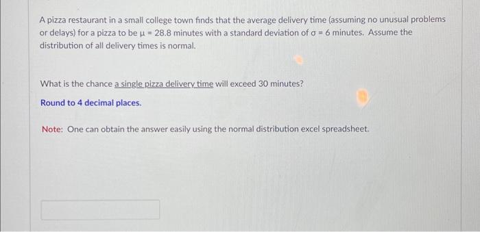 Solved A pizza restaurant in a small college town finds that | Chegg.com