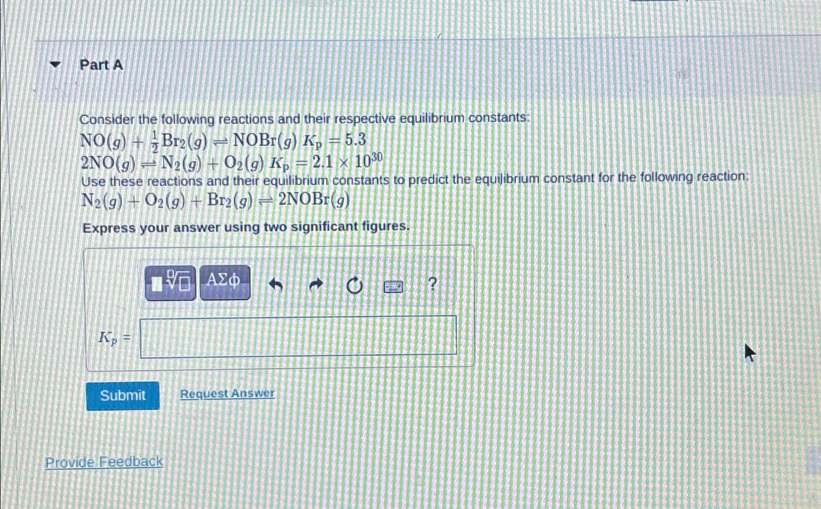 Solved Part AConsider the following reactions and their | Chegg.com
