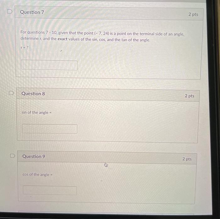 Solved Question 7 2 pts For questions 7 - 10, given that the | Chegg.com