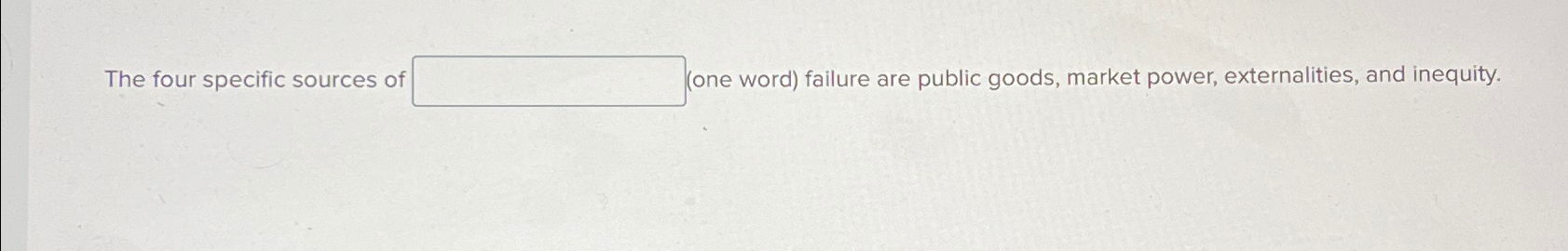 Solved The four specific sources of 'one word) ﻿failure are | Chegg.com