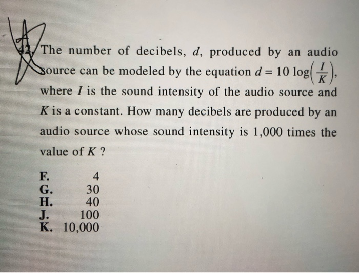 Example Problem For Simple Decibel Math Solved t The number of decibels, d, produced by an audio | Chegg.com