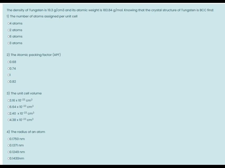 Solved The density of Tungsten is 19,3 g/cm3 and its atomic