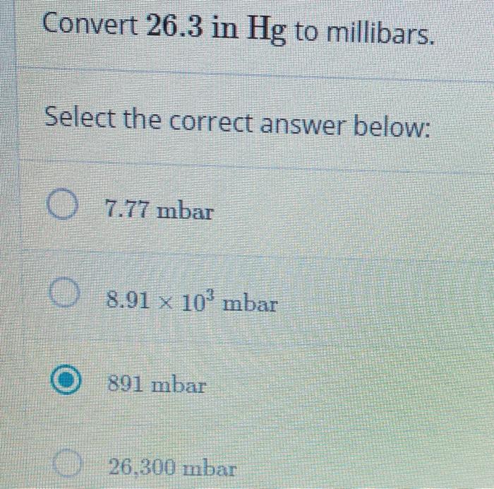 solved-convert-26-3-in-hg-to-millibars-select-the-correct-chegg