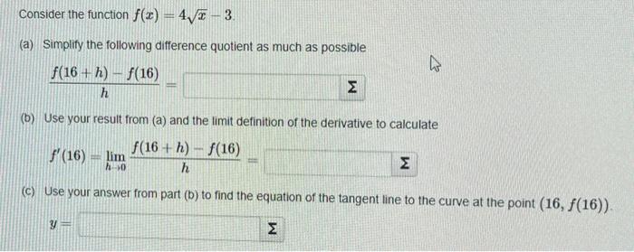 Solved Consider the function f(x)=4x−3 (a) Simplify the | Chegg.com