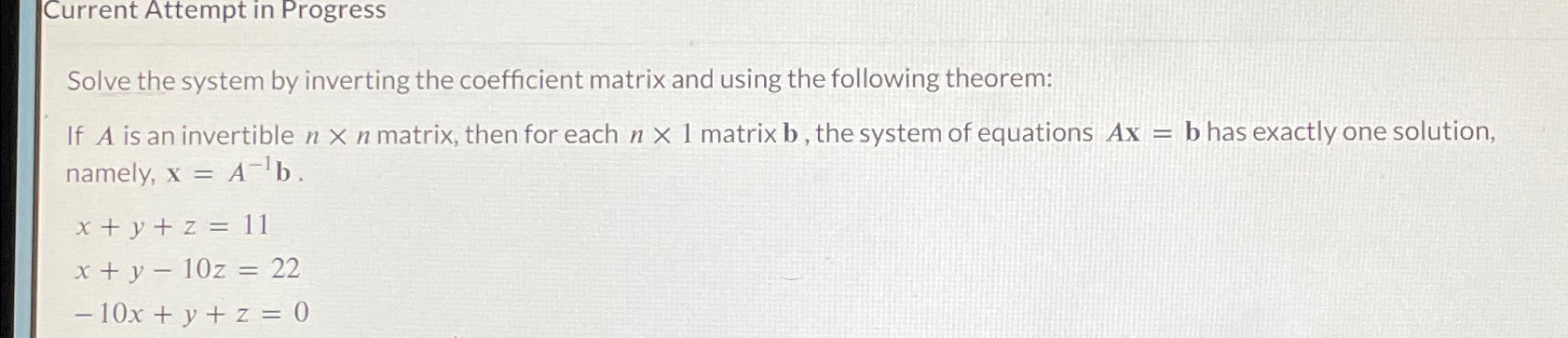 Solved Current Attempt in ProgressSolve the system by | Chegg.com