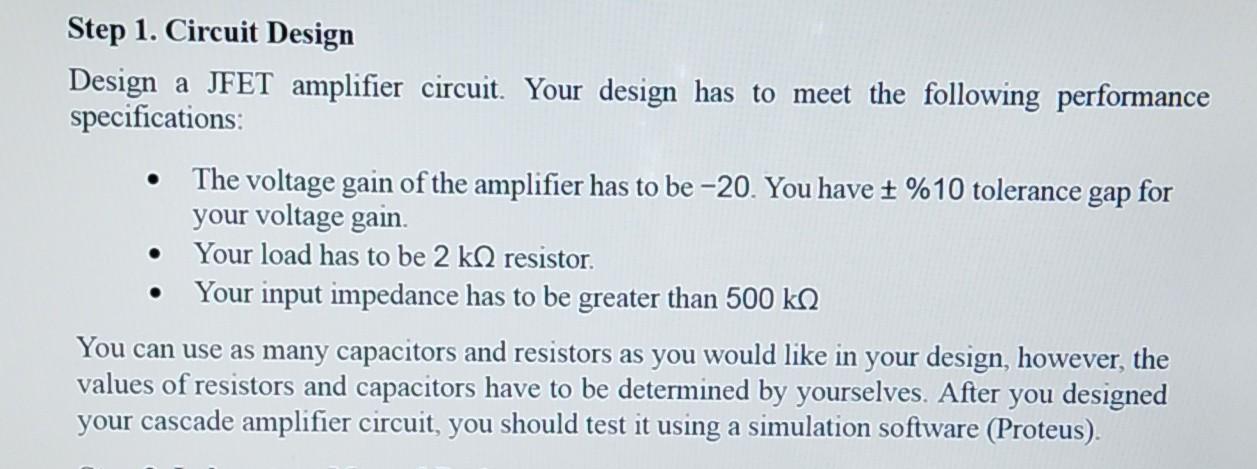 Solved Step 1. Circuit Design Design a JFET amplifier | Chegg.com