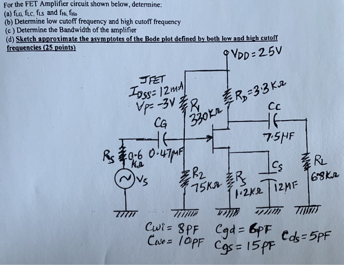 Solved For The Fet Amplifier Circuit Shown Below Determine