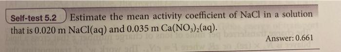 Solved Self-test 5.2 Estimate the mean activity coefficient | Chegg.com