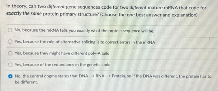 Solved In theory, can two different gene sequences code for | Chegg.com