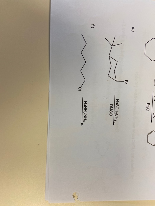 Solved UK Et, e.) Br t NaSCH2CH3 DMSO f.) NaNH/NH3 CI | Chegg.com