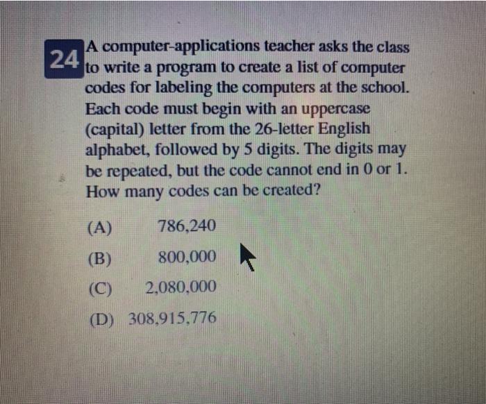 Solved A computer-applications teacher asks the class 24 to | Chegg.com