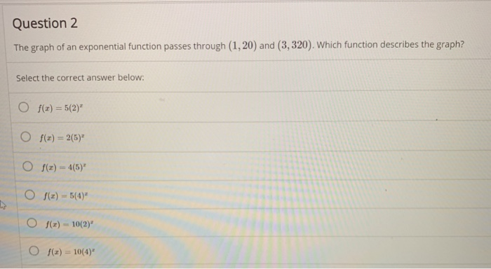 Solved Question 2 The graph of an exponential function | Chegg.com