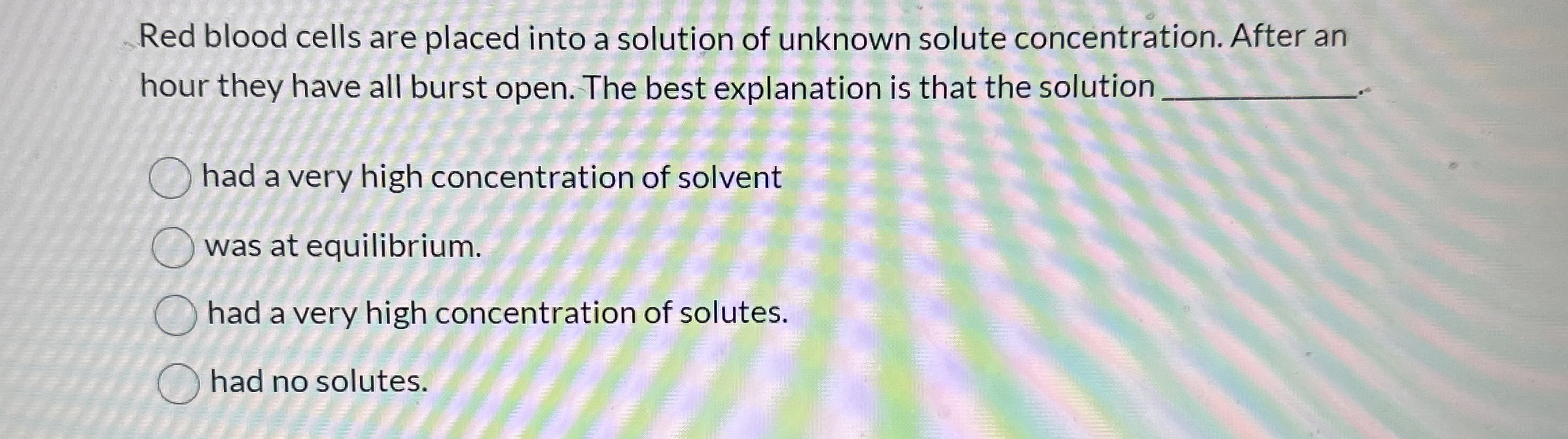 Solved Red blood cells are placed into a solution of unknown | Chegg.com