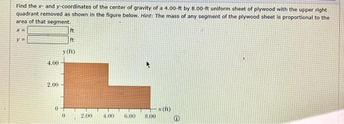 Solved Find the x-and y-coordinates of the center of gravity | Chegg.com