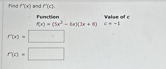 Solved Complete the table.Complete the table.Find f′(x) and | Chegg.com