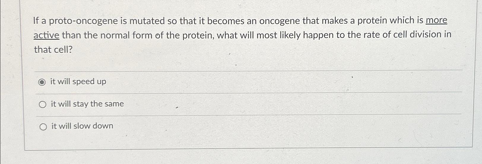 Solved If a protooncogene is mutated so that it becomes an Biology Diagrams