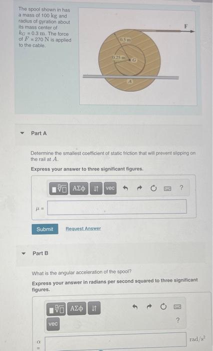 Solved The Spool Shown In Has A Mass Of 100 Kg And Radius Of | Chegg.com